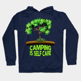 Camping Is Self Care Hoodie